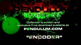 Pendulum - Immersion - 15 - Encoder