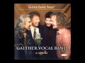 Low Down The Chariot - Gaither Vocal Band