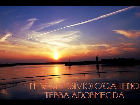 New Gen (Sílvio) - Terra Adormecida c/Galleno