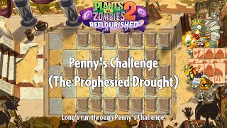 PvZ2 Reflourished - Penny's Challenge (The Prophesied Drought) - Gameplay