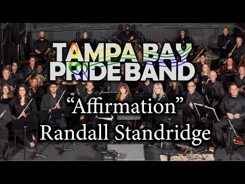 Affirmation (Peace, Love, & Music) | Randall Standridge | Tampa Bay Pride Band