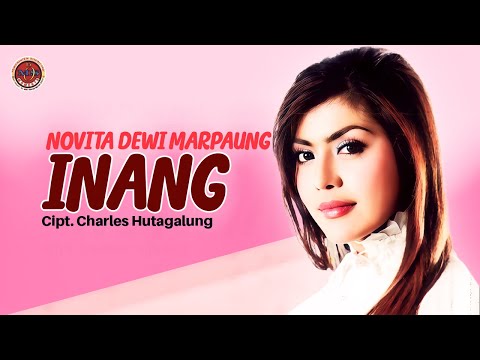 Novita Dewi Marpaung - Inang (Official Music Video)