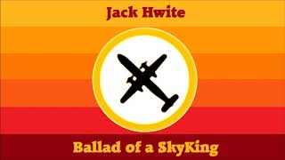 Ballad of a SkyKing