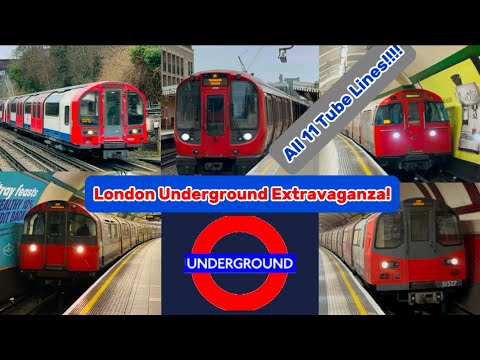 London Underground Extravaganza!! All 11 Tube Lines!
