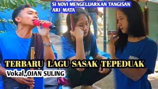 Download lagu Si NOVI AULIA TERSENTUH SUARA OJAN SULING MENYANYI,,LAGU SASAK TEPEDUAK mp3 Download lagu Si NOVI AULIA TERSENTUH SUARA OJAN SULING MENYANYI,,LAGU SASAK TEPEDUAK mp3