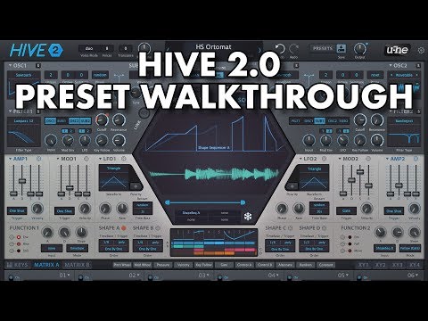 Hive 2 Preset Walkthrough