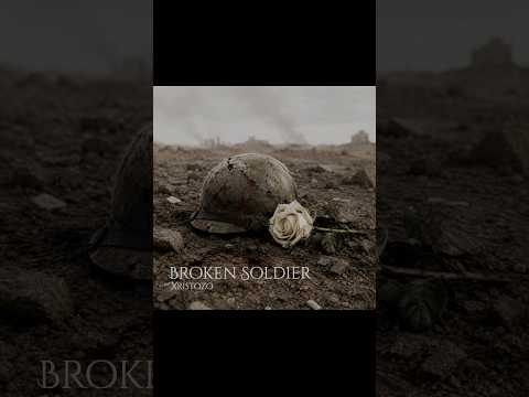 Broken Soldier