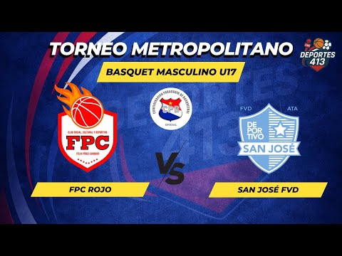 EN VIVO: CAT.U17 MASC. FÉLIX PÉREZ CARDOZO VS SAN JOSÉ FVD | TORNEO METRO | CPB