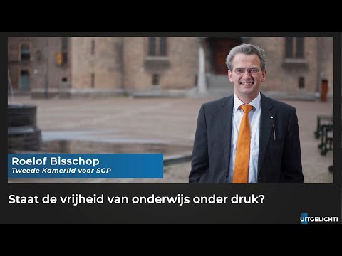 Uitgelicht! 08 oktober 2021 - Roelof Bisschop (SGP) over vrijheid van onderwijs