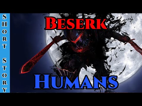 Best SciFi Storytime 1483 - Beserker  | Hfy | Humans Are Space Orcs