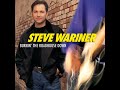 STEVE WARINER - A SIX PACK AGO