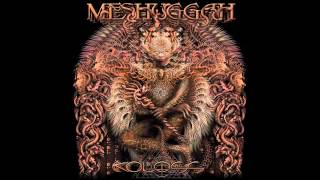 Meshuggah - I Am Colossus (﴾ʘƦɪɢɪɴɑʟ﴿)