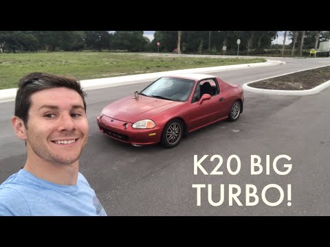 I Bought A K20 BIG Turbo Del Sol
