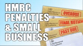 HMRC Penalties and the Small Business Tax Crisis