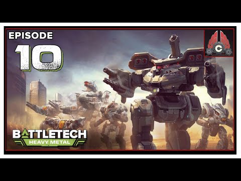 CohhCarnage Plays BATTLETECH (2021 Run/All DLC/No Mods) - Episode 10