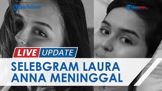 Kisah Pilu Selebgram Laura Anna, Meninggal Dunia saat Memperjuangkan Keadilan atas Kelumpuhannya