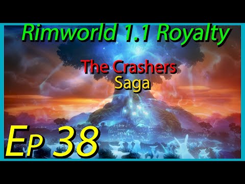 Ep38 - Ambushing the Ambush - Rimworld of Magic Royalty - The Crashers