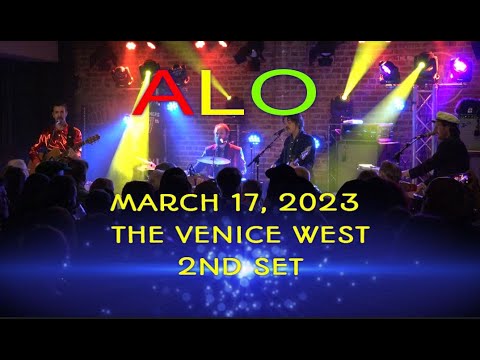 ALO @ THE VENICE WEST 3/17/23 2nd Set/4K