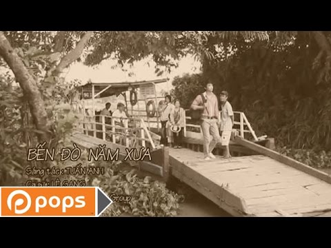 Bến đò năm xưa - Lê Sang