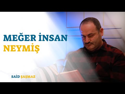 GERÇEK MUTLULUK İŞTE BU | Said Şaşmaz