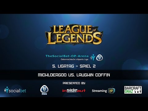 TheSocialBet-OP-Arena 2016 - LoL - 5. Ligatag/2 - Michldergod vs. Laughin Coffin