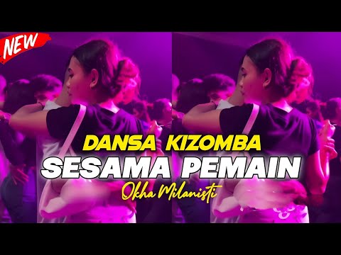 DANSA KIZOMBA TERBARU || SESAMA PEMAIN (Ona Hetharua) || OKHA MILANISTI COVER