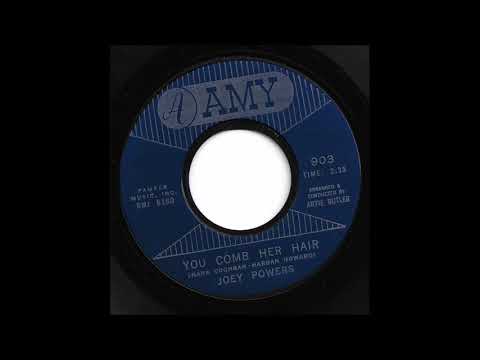 Joey Powers - You Comb Her Hair