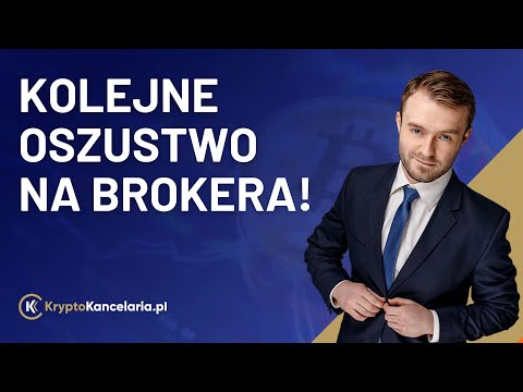 Kolejne oszustwo na brokera!