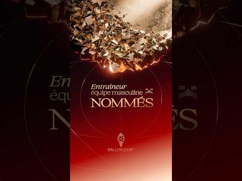 Les nommés pour l'entraîneur de l'équipe masculine de l'année sont... #ballondor #ballondor2026