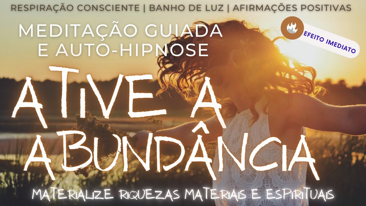 RIQUEZA E PROSPERIDADE | Meditação Guiada e Auto-hipnose | Atraia Grandezas Materiais e Espirituais