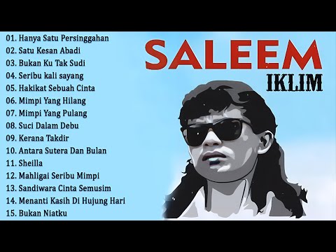 Full Album Saleem Iklim - Lagu Malaysia Lama Populer