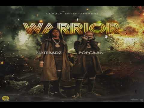 Natebadz - Warrior ft Popcaan ( Audio Muisc Official )
