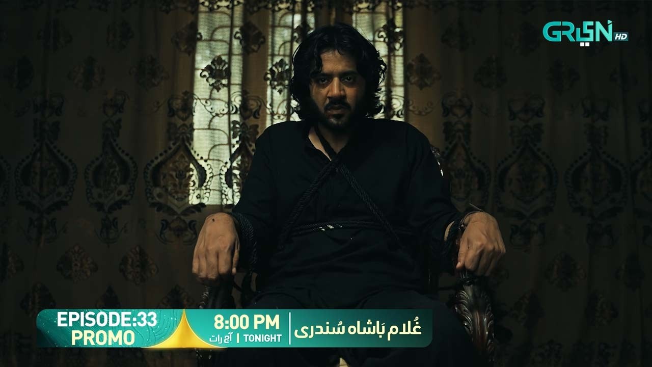 Ghulam Bashah Sundri Episode 33 Promo | Tonight 8:00 PM | Only On Green TV Entertainment