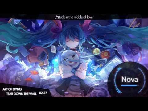 Nightcore - Tear Down The Wall