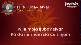 Zelko Joksimovec-Nije Ljubav Stvar  (Serbia)-Eurovision Song Contest 2012-on screen lyrics (HD)