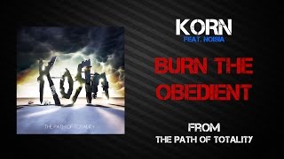 Korn - Burn The Obedient [Lyrics Video]