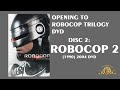 Opening To Robocop 2 1990 2004 2020 Reprint DVD