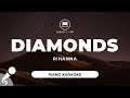 Diamonds - Rihanna (Piano Karaoke)