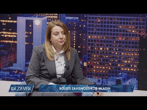 BOLESTI ZAVISNOSTI KOD MLADIH - LEK ZA VEK 6.11.2025.