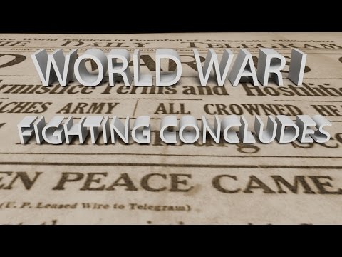 HIST 1122 Lesson 61 - World War I Part 5 Fighting Concludes