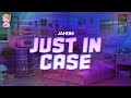 Jaheim Just In Case Lyrics