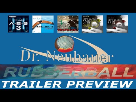 ✪ TABLE TENNIS TRAILER PREVIEW - RUBBERBALL - DR. NEUBAUER - LG TT STORY ✪