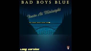Bad Boys Blue -Train At Midnight Long Version (re-cut by Manaev)