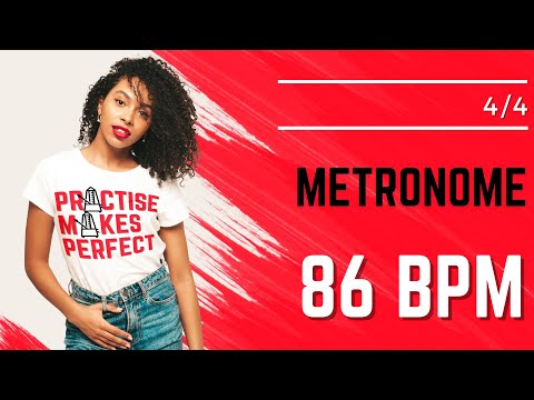 💪 🎼 METRONOME 86 BPM 4/4