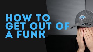 How to Pull Yourself Out of a Funk: 10 Easy Tips to Start Feeling Good Again