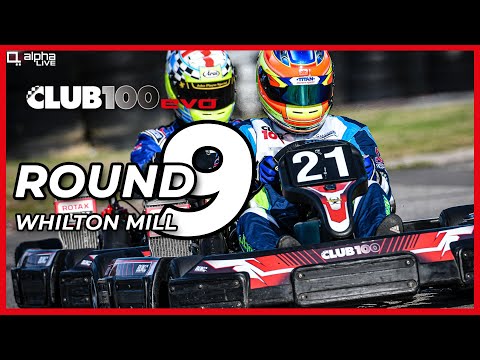 CLUB100 Round 9 | LIVE | Whilton Mill