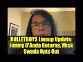 BULLETBOYS Lineup Update: Jimmy D'Anda Returns, Mick Sweda Opts Out