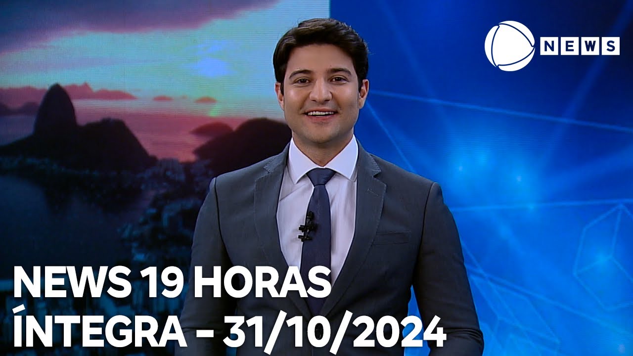News 19 Horas - 31/10/2024