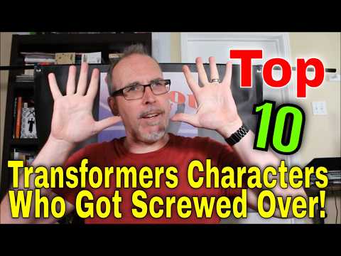 GotBot Counts Down: Top 10 Transformers Who Got the Short Stick (Screwed Over)
