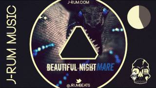 J-rum - Beautiful Nightmare [HD] w/DL Link